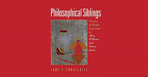 Cover to Jane Thrailkill's book 'Philosophical Siblings'