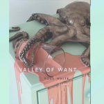 Cover to Ross White's new book 'Valley of Want'